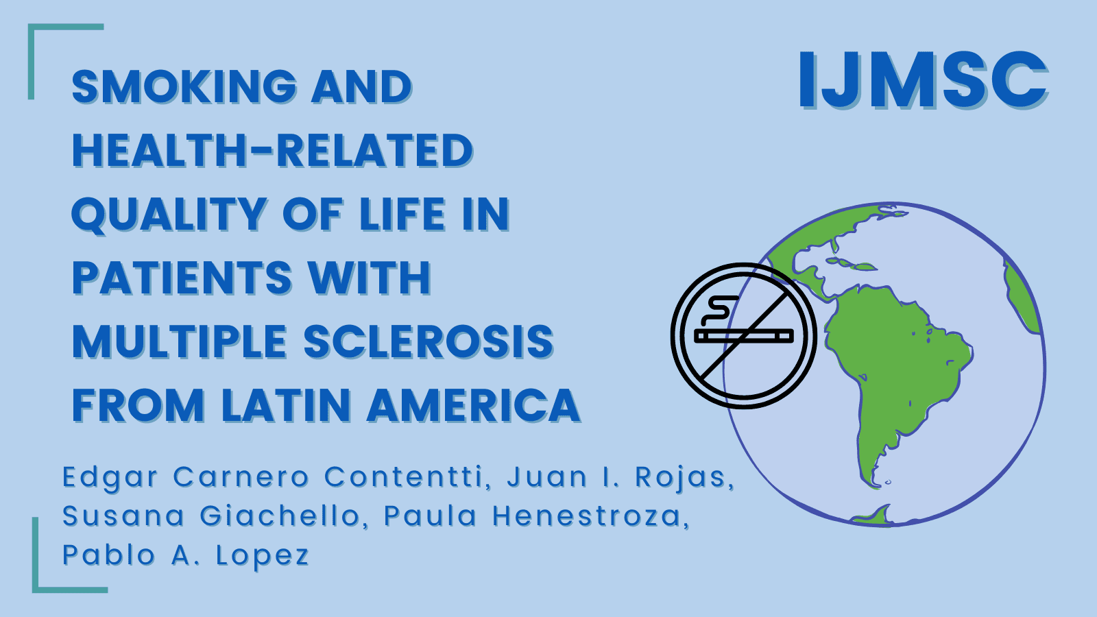 Smoking and Health-Related Quality of Life in Patients With Multiple Sclerosis From Latin America