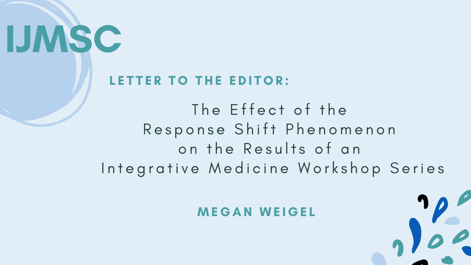 The Effect of the Response Shift Phenomenon on the Results of an Integrative Medicine Workshop Series