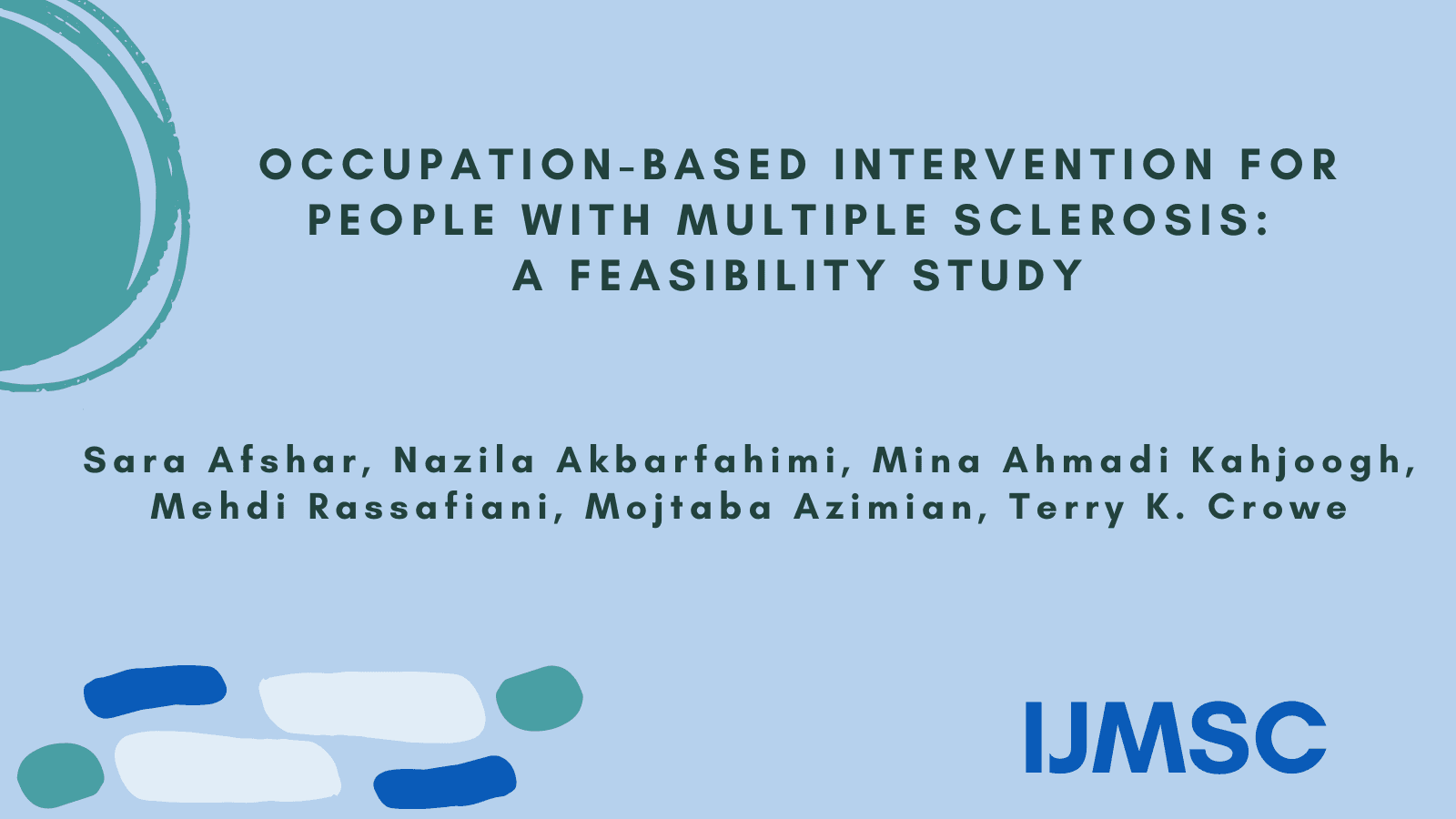 Occupation-Based Intervention for People With Multiple Sclerosis: A Feasibility Study